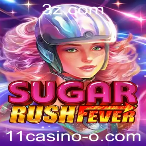 Explorando o Fascinante Mundo de SugarRushFever no 11casino